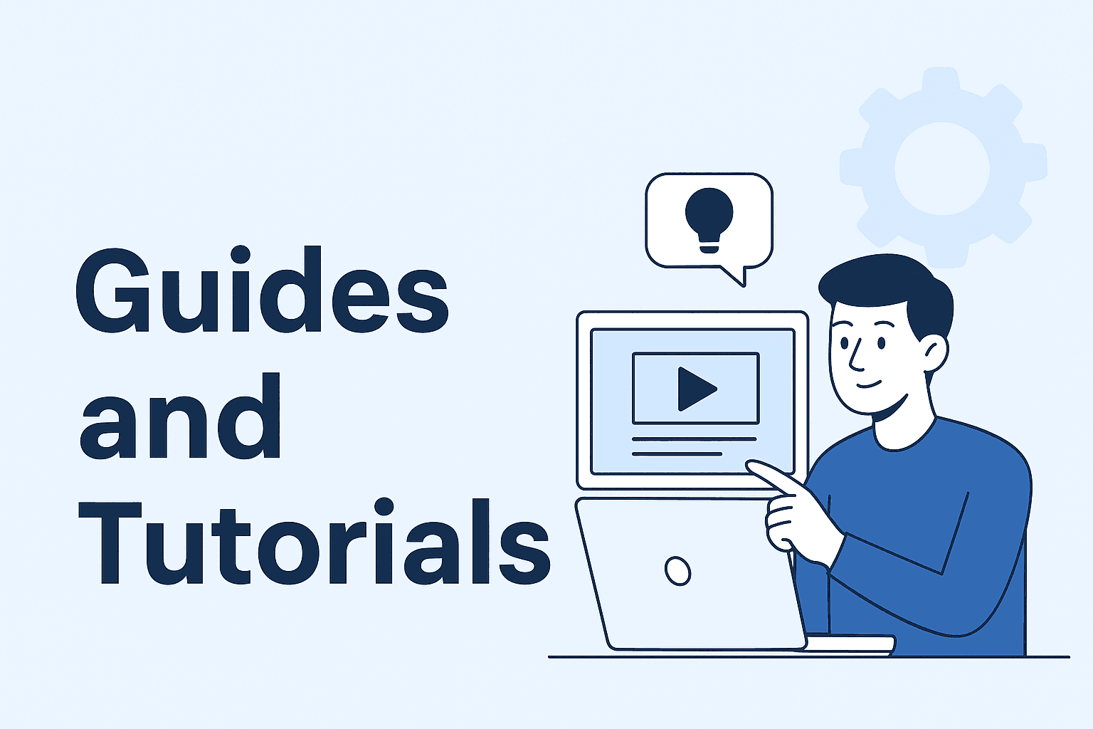 guides and tutorials